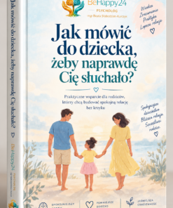Jak mówić, żeby dziecko naprawdę słuchało – bez krzyku i frustracji.